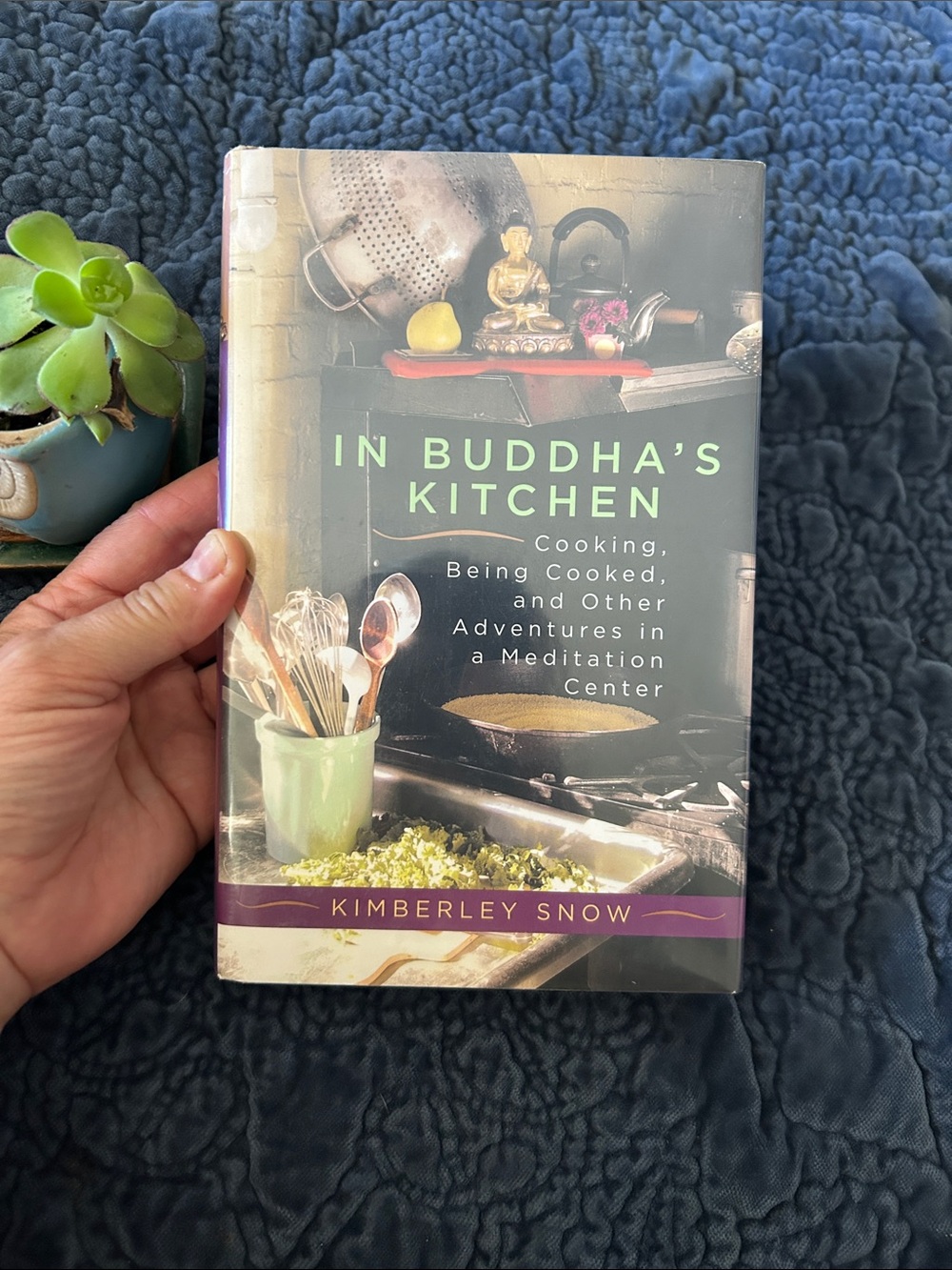 In Buddha's Kitchen by Kimberley Snow
